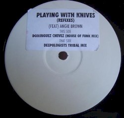 Playing With Knives (Refixes)