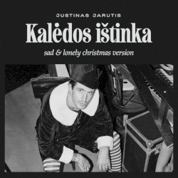 Kalėdos ištinka (sad & lonely Christmas version)
