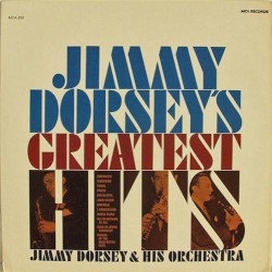 Jimmy Dorsey’s Greatest Hits