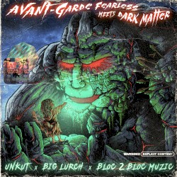 Avant-garde Fearless Meets Dark Matter