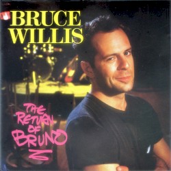 The Return of Bruno