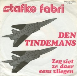 Den Tindemans / Zeg ziet ze daar eens vliegen