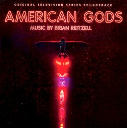 American Gods (Original Television Series Soundtrack)