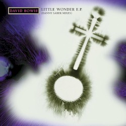 Little Wonder Mix E.P. (Danny Saber mixes)