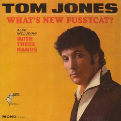 What’s New Pussycat?
