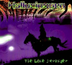 The Lone Deranger