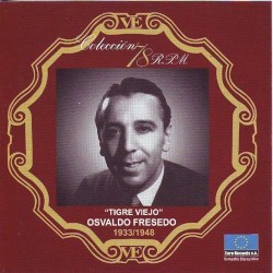 Colección 78 RPM: Tigre viejo: 1933/1948