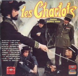 Les Charlots chantent Boris Vian
