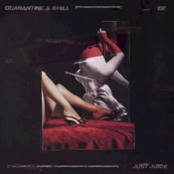 QUARANTINE & CHILL
