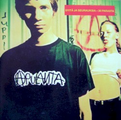 Syitä ja seurauksia – 30 parasta