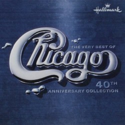The Very Best of Chicago 40th Anniversay Collection
