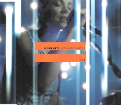 Let a Good Thing Go (CD 1)