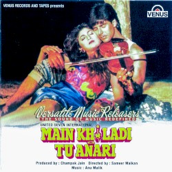 Main Khiladi Tu Anari