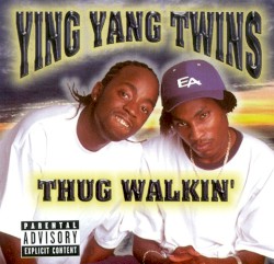 Thug Walkin’