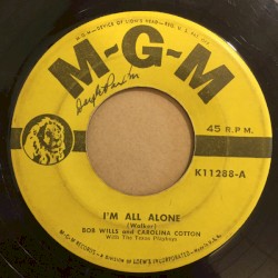 I'm All Alone / Three Miles South of Cash in Arkansas