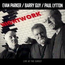 Nightwork / Live at the Sunset