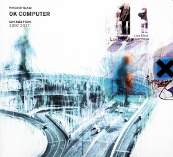 OK Computer: OKNOTOK 1997 2017