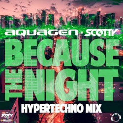 Because the Night (Hypertechno mix)