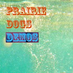 Prairie Dogs Demos 2