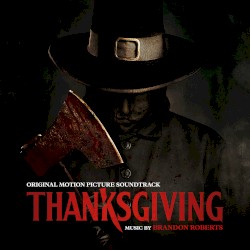 Thanksgiving: Original Motion Picture Soundtrack