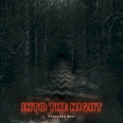 Into the Night