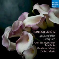 Heinrich Schütz: Musikalische Exequien