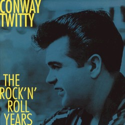 The Rock ’n’ Roll Years