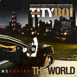 Me Against the World