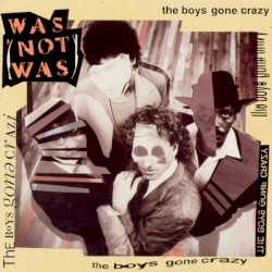 The Boy’s Gone Crazy