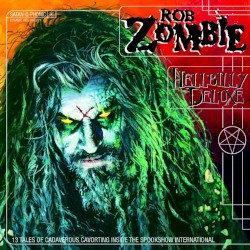 Hellbilly Deluxe: 13 Tales of Cadaverous Cavorting Inside the Spookshow International
