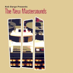 Keb Darge Presents: The New Mastersounds