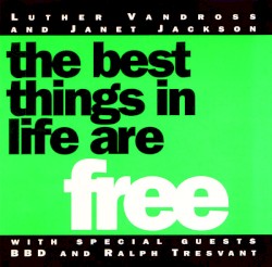 The Best Things in Life Are Free