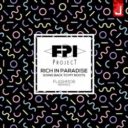 Rich In Paradise (Going Back To My Roots) (Flashmob Remixes)