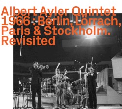 1966: Berlin, Lörrach, Paris & Stockholm Revisited