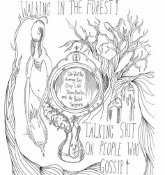 Walking Through the Forest and Talking Shit on People Who Gossip