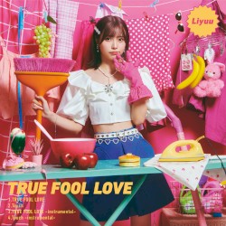 TRUE FOOL LOVE