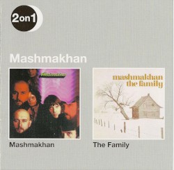 Mashmakhan / The Family