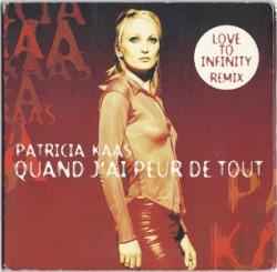 Quand j'ai peur de tout : Love to Infinity Remix