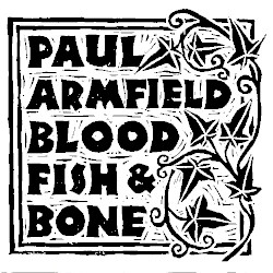 Blood, Fish & Bone