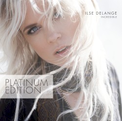 Incredible (Platinum Edition)