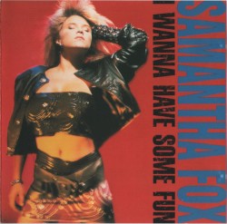 I Wanna Have Some Fun