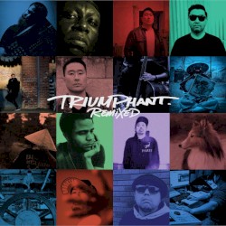 Triumphant Remixed