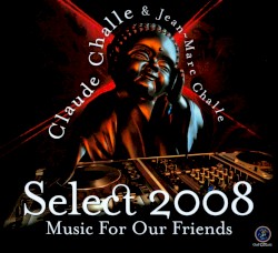Select 2008: Music for Our Friends