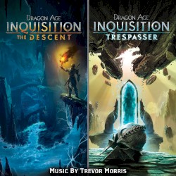 Dragon Age: Inquisition: The Descent / Trespasser