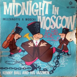Midnight in Moscow (Mezzanotte a Mosca) / I Still Love You All (Ti Amo Ancora)