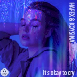 It's Okay to Cry