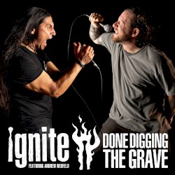 Done Digging the Grave