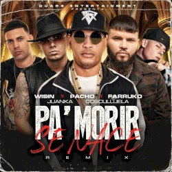 Pa' morir se nace (remix)
