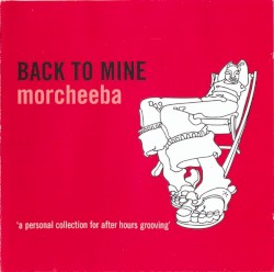Back to Mine: Morcheeba
