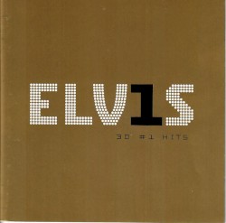 Elv1s: 30 #1 Hits